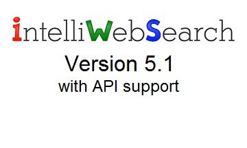 IntelliWebSearch v. 5.1 with API support