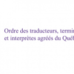Ordre des traducteurs, terminologues et interprètes agréés du Québec